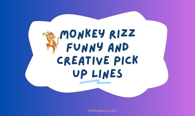 Monkey Rizz Lines