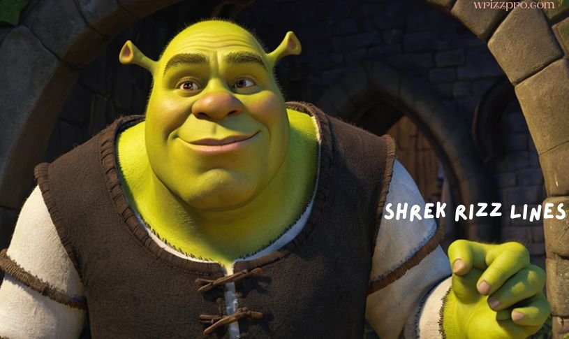 Shrek Rizz Lines