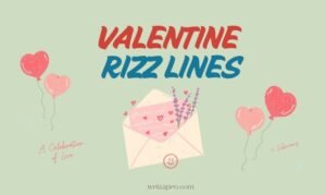 Valentine Rizz Lines